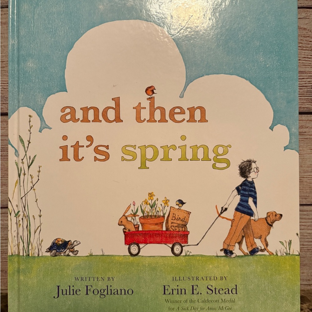 And Then It's Spring Children's Book